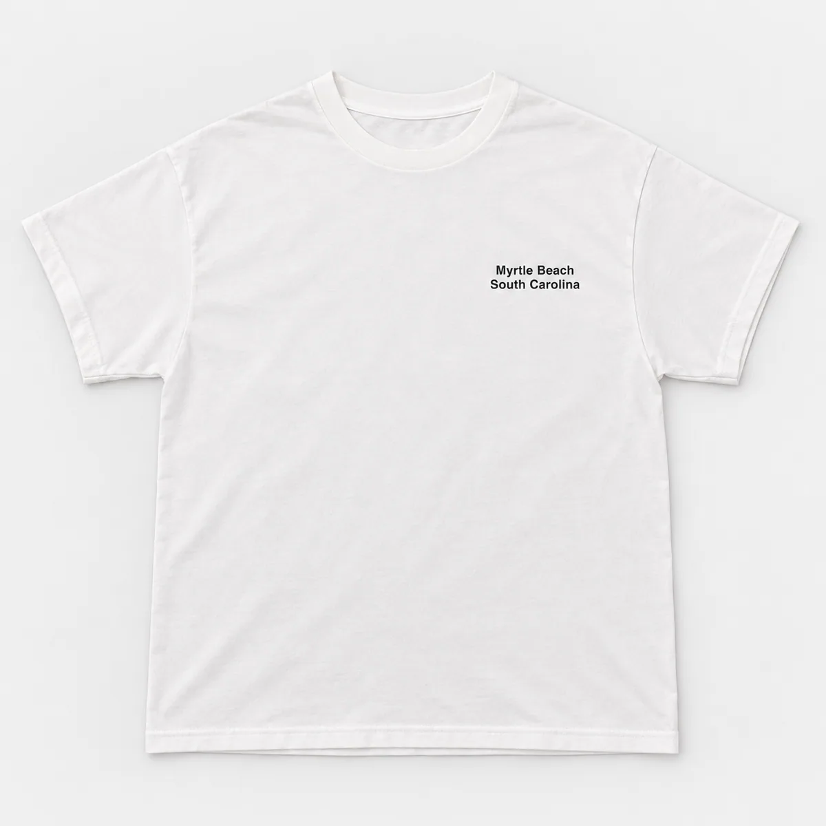 White T-shirt, front view, with “Myrtle Beach, South Carolina” printed small on the chest.